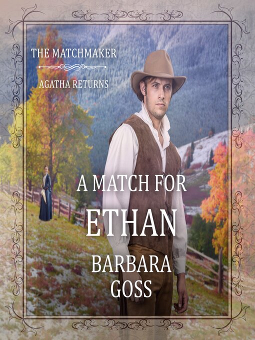 Title details for A Match For Ethan by Barbara Goss - Available